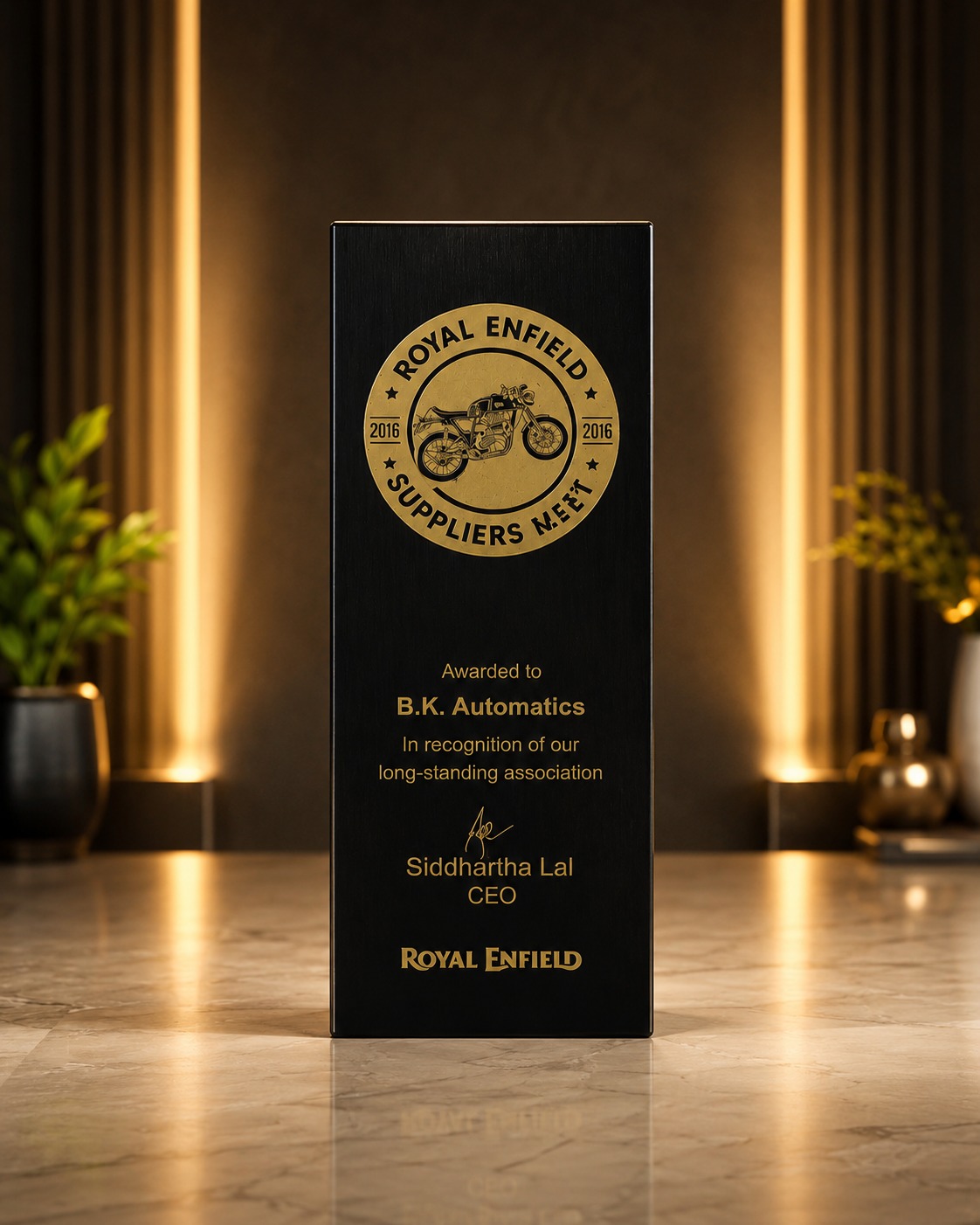 2016 – Honored by Royal Enfield at the Suppliers Meet for Outstanding Performance and Long-Standing Association