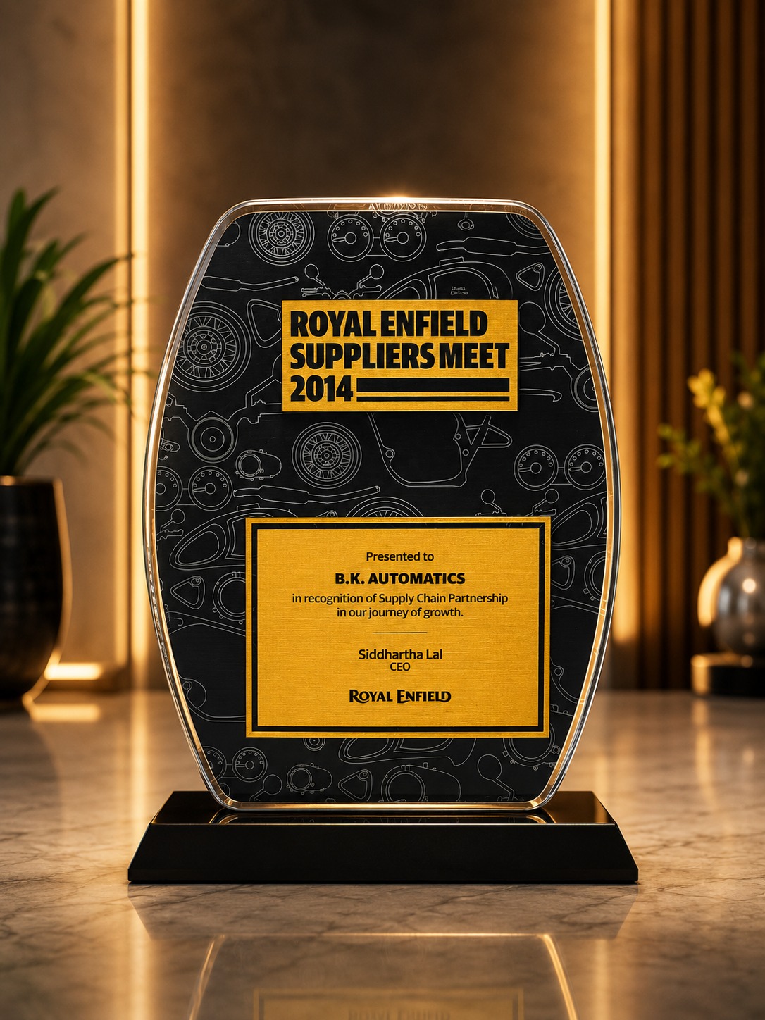 2014 – Recognized by Royal Enfield for Excellence in Supply Chain Partnership and Manufacturing Performance.
